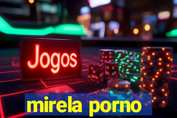 mirela porno